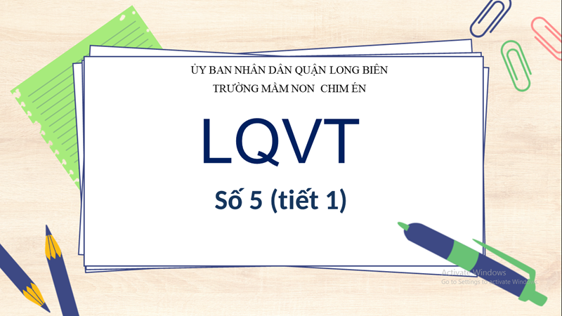 LQVT:  Số 5 (tiết 1) 