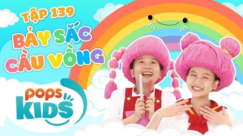 Mầm Chồi Lá Tập 139 - Bảy Sắc Cầu Vồng - Nhạc Thiếu Nhi Sôi Động | Vietnamese Kids Song