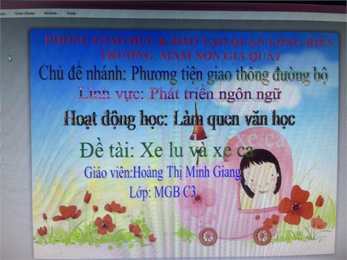 LQVH: Truyện Xe Lu và xe Ca_ GV Hoàng Thị Minh Giang