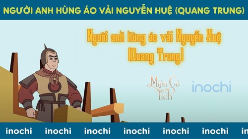 Người anh hùng áo vải Nguyễn Huệ (Quang Trung) - Đại phá quân Thanh - Miền Cổ Tích