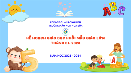Kế hoạch giáo dục tháng 1/2024 - Khối MGL