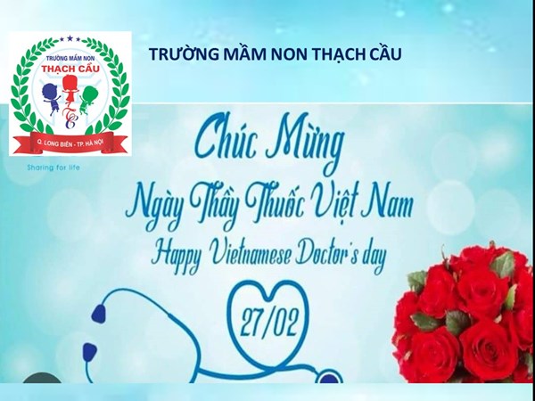 Trường MN Thạch Cầu tổ chức tặng quà Chúc mừng Cán Bộ - Nhân viên Y tế nhân ngày Thầy thuốc Việt Nam 27/02.