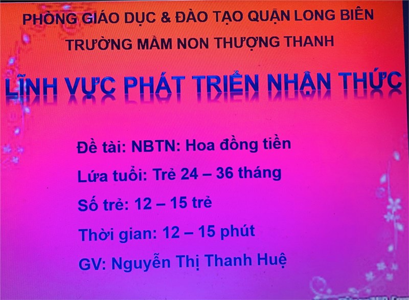 Lĩnh vực phát triển nhận thức: NBTN: Hoa đồng tiền. GV: Nguyễn Thị Thanh Huệ. Lớp NT D1