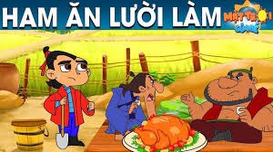 HAM ĂN LƯỜI HỌC | Truyện cổ tích Việt Nam | Phim hoạt hình | Chuyện cổ tích