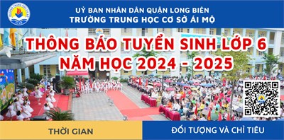 Thông báo Tuyển sinh lớp 6 trường THCS Ái Mộ năm học 2024 - 2025