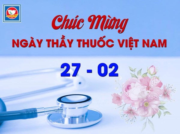 Chúc mừng ngày thầy thuốc Việt Nam