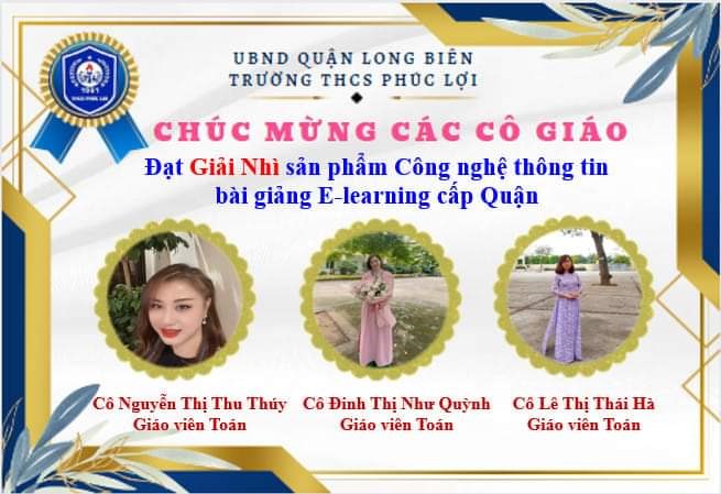 Chúc mừng các cô giáo: Nguyễn Thu Thúy, Đinh Thị Như Quỳnh, Lê Thị Thái Hà đạt giải Nhì cuộc thi thiết kế bài giảng Elearning cấp Quận