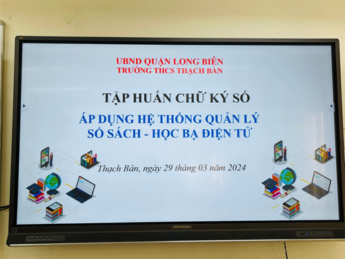 Tập huấn  Chữ kí số, hồ sơ điện từ  cho giáo viên trường THCS Thạch Bàn