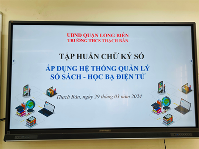 Tập huấn  Chữ kí số, hồ sơ điện từ  cho giáo viên trường THCS Thạch Bàn