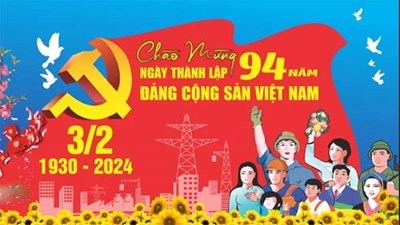 Tuyên truyền kỷ niệm 94 năm Ngày thành lập Đảng Cộng sản Việt Nam (03/02/1930 - 03/02/2024) và đón Tết Nguyên đán Giáp Thìn