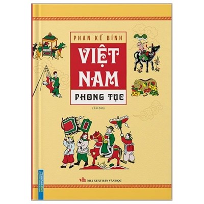 GIỚI THIỆU SÁCH THÁNG 1/2024
Cuốn sách “Việt Nam phong tục” của tác giả Phan Kế Bính.