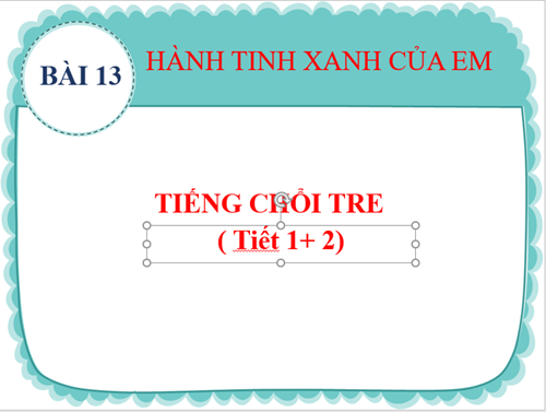 BGĐT - Tiếng Việt 2 - Đọc - Tiết 1 + 2 - Tuần 25