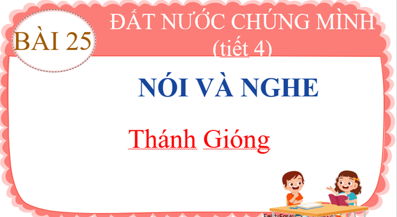BGĐT - Tiếng Việt 2 - Nói và nghe - Tiết 4 - Tuần 32