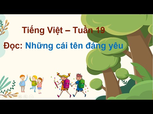 BGĐT - Tiếng Việt 3 - Tập đọc - Tiết 4 + 5 - Tuần 20
