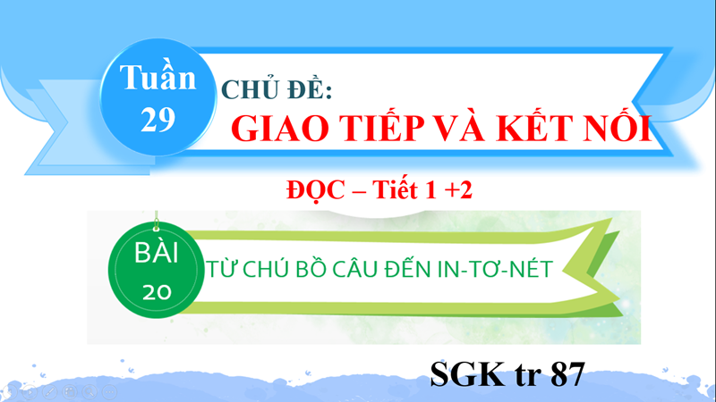 BGĐT-Tiếng Việt 2-Bài 20-Tiết 1+2-Tuần 29