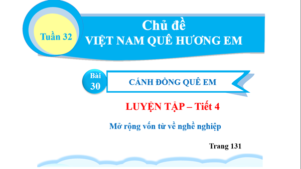 BGĐT-Tiếng Việt 2-Bài 30-Tiết 4-Tuần 34