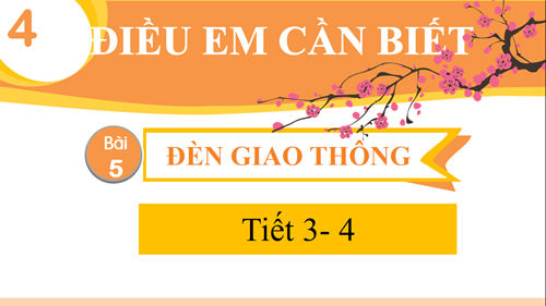 BGDT- Tiếng Việt 1-Tuần 26- Bài: Đèn Giao Thông(T3,4)