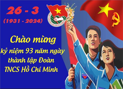 Đoàn TNCS Hồ Chí Minh - 93 năm dựng xây và phát triển cùng đất nước
(26/3/1931 - 26/3/2024)