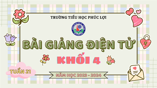 Tiếng Việt 4 - Tuần 21 - LTVC. Luyện tập về chủ ngữ