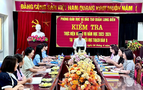Trường Tiểu học Thạch Bàn B đón đoàn kiểm tra thực hiện nhiệm vụ Năm học 2023-2024 của Phòng Giáo dục và Đào tạo quận Long Biên