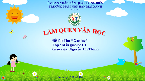 Giáo án làm quen văn học   Thơ : Xòe tay - Nguyễn Thị Thanh