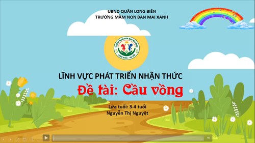 Khám phá: Cầu vồng- Nguyễn Thị Nguyệt