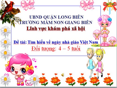 KPKH: Đề tài: Tìm hiểu về ngày nhà giáo Việt Nam