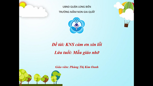 KNS: Cảm ơn, xin lỗi- GV: Phùng Thị Kim Oanh