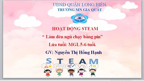 STEAM: Làm đèn ngủ _ GV Nguyễn Thị Hồng Hạnh