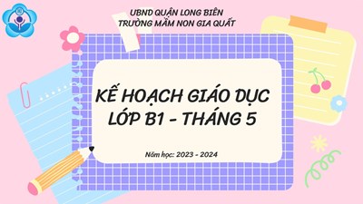KHGD tháng 5 năm 2024 lớp MGN B1
