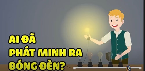 Nhà khoa học tí hon: Ai đã phát minh ra bóng đèn?