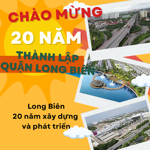 Thi đua lập thành tích chào mừng kỷ niệm 20 năm ngày thành lập Quận Long Biên (06/11/2003- 06/11/2023)