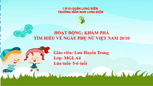 MN Long Biên_Bài giảng KP ngày phụ nữ Việt Nam 2010. GV Lưu Huyền Trang lớp MGL A3