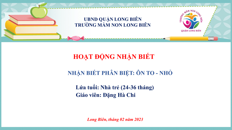 MNLB_NBPB: Ôn to- nhỏ_GV Hà Chi
