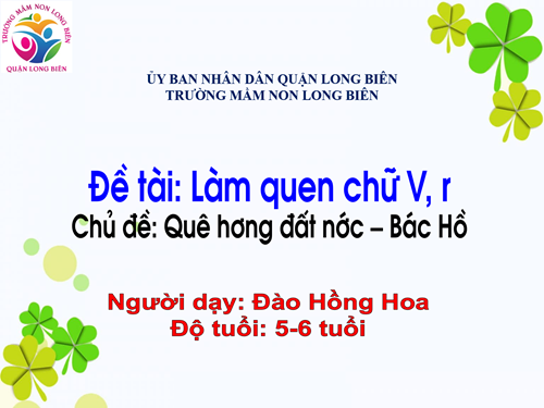 MN Long Bien_ PTNN Làm quen chữ cái v,r_ GV Hồng Hoa_ Lớp MGL A2