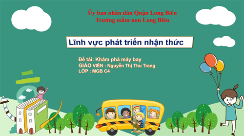 MN Long Biên _Bài giảng khám phá máy bay _GV Nguyễn Trang_MG Bé C4