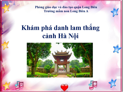 Video dạy học: KPXH  Khám phá danh lam thắng cảnh Hà Nội 