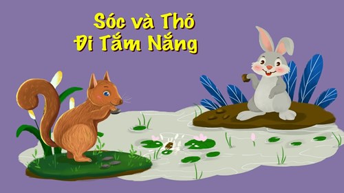 Truyện: Sóc và Thỏ đi tắm nắng 