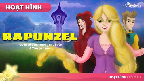Rapunzel câu chuyện cổ tích - Truyện cổ tích việt nam - Hoạt hình