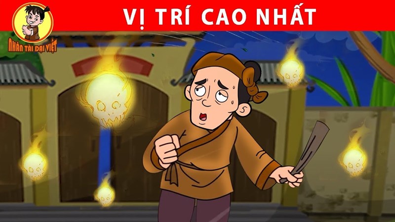 VỊ TRÍ CAO NHẤT - Nhân Tài Đại Việt - Phim hoạt hình - Truyện Cổ Tích Việt Nam