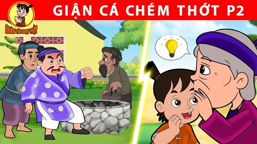 GIẬN CÁI CHÉM THỚT P2 - Nhân Tài Đại Việt - Phim hoạt hình - Truyện Cổ Tích Việt Nam