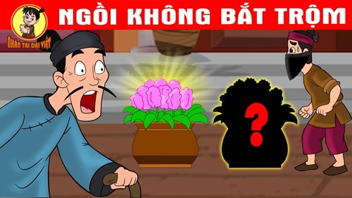 NGỒI KHÔNG BẮT TRỘM - Nhân Tài Đại Việt - Phim hoạt hình - Truyện Cổ Tích - Tuyển tập phim hay