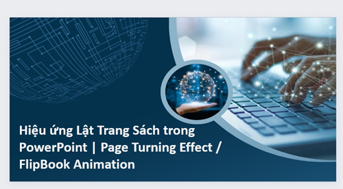 Hiệu ứng Lật Trang Sách trong PowerPoint | Page Turning Effect / FlipBook Animation