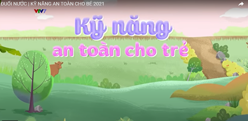 ĐUỐI NƯỚC  - KỸ NĂNG AN TOÀN CHO BÉ- GV : Nguyễn Thị Kim Chi