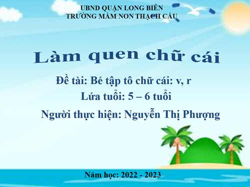 LQCV: Tập tô chữ v-r - Lứa tuổi 5-6 tuổi - Nguyễn Thị Phượng