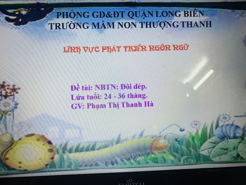 Lĩnh vực PTNN: NBTN: Đôi dép. GV: Phạm Thị Thanh Hà - Lớp NT D1