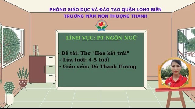 Thơ: Hoa kết trái- Khối MGN- GV: Đỗ Thanh Hương