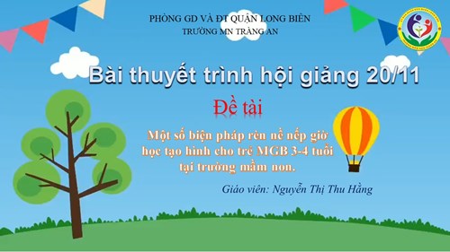 Biện pháp sáng tạo của cô giáo Nguyễn Thị Thu Hằng- Lớp MGB C3