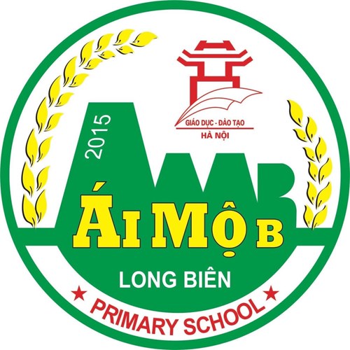 Trường Tiểu học Ái Mộ B thông báo Tuyển sinh vào lớp 1 năm học 2023 - 2024