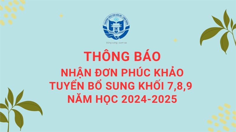 <a href="/danh-sach-trung-tuyen/thong-bao-nhan-don-phuc-khao-tuyen-bo-sung-khoi-789-nam-hoc-2024-2025/ct/10365/828438">Thông báo nhận đơn phúc khảo tuyển bổ sung khối<span class=bacham>...</span></a>